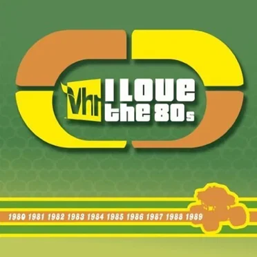 Vh1: I Love the 80s by Various Artists - album cover