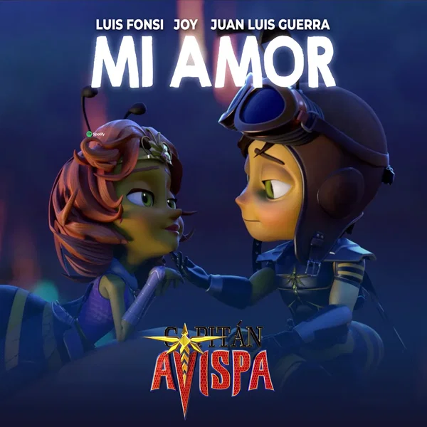 Mi amor (from “Capitán Avispa”)