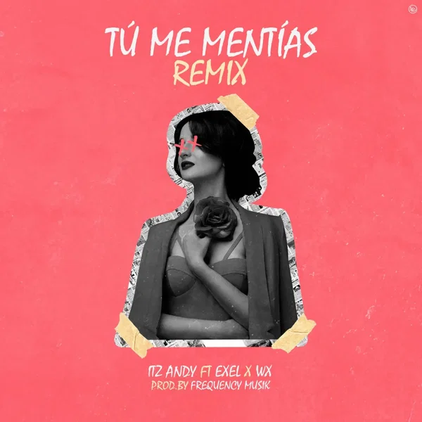 Tú me mentías (remix)