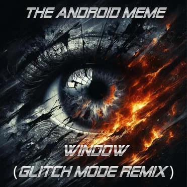 Window (Glitch Mode remix)