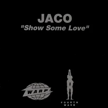 Show Some Love by Jaco - album cover