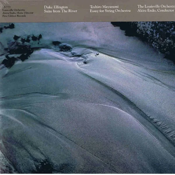 Ellington: Suite from The River / Mayuzumi: Essay for String Orchestra