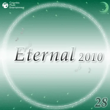Eternal 2010 28 (オルゴールミュージック)
