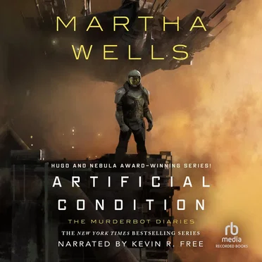 Artificial Condition: The Murderbot Diaries by Martha Wells - album cover