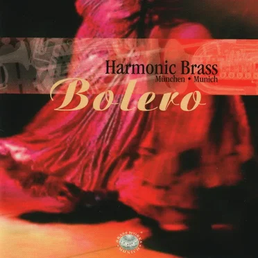 Bolero by Harmonic Brass - album cover