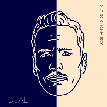 Dual by José Antonio De la O - album cover