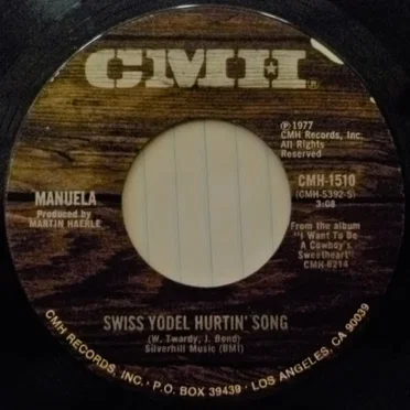 Swiss Yodel Hurtin' Song / Yesterday Took Wings