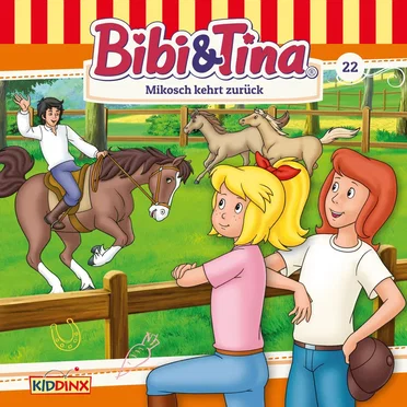 Bibi und Tina, Folge 22: Mikosch kehrt zurück by Bibi & Tina - album cover