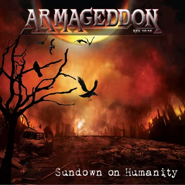 Sundown on Humanity by Armageddon Rev 16:16 - album cover