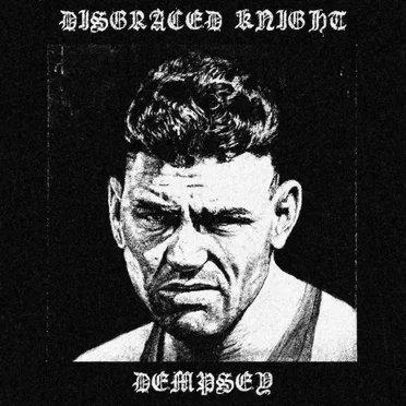 Dempsey by Disgraced Knight - album cover