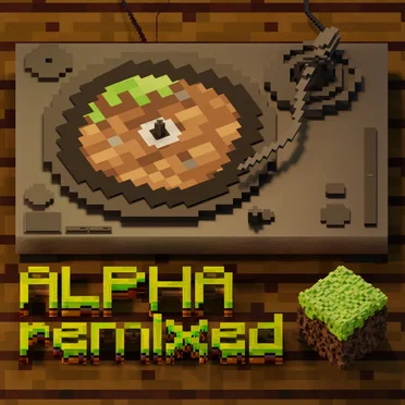 Minecraft: Volume Alpha Remixed by C418 Community - album cover