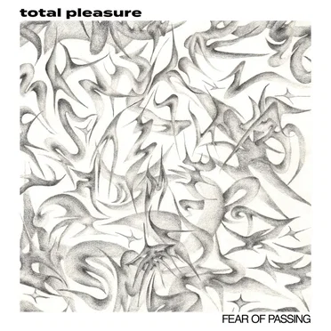 Fear of Passing by Total Pleasure - album cover