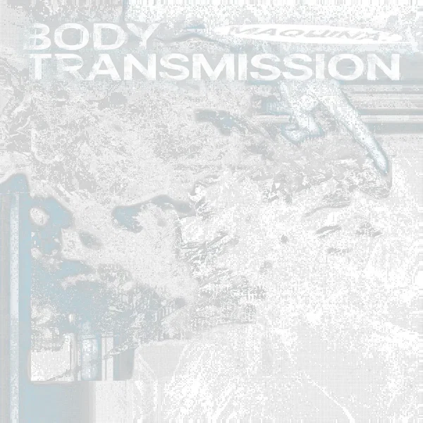 BODY TRANSMISSION