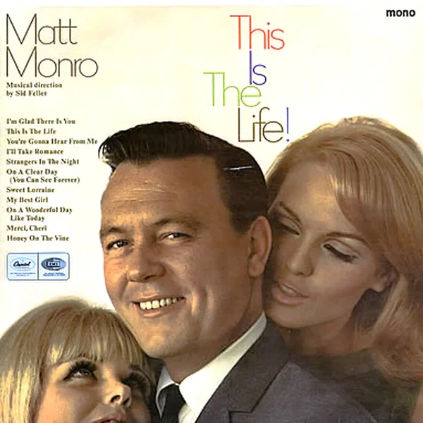 This Is the Life / Here’s to My Lady