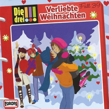 Die drei !!! Fall 39: Verliebte Weihnachten by Die drei !!! - album cover