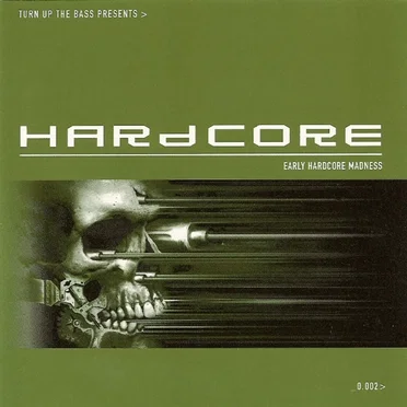 Turn Up the Bass Presents Hardcore 2 by Various Artists - album cover