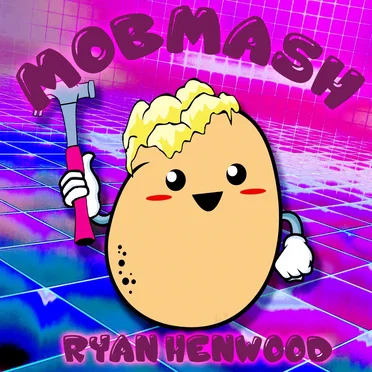 Mob Mash by Ryan Henwood - album cover