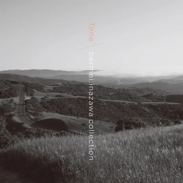 Tone \ bermei.inazawa collection