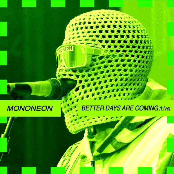 Better Days Are Coming (live)