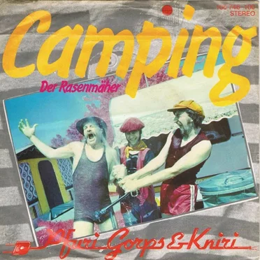 Camping / Der Rasenmäher by Pfuri, Gorps & Kniri - album cover