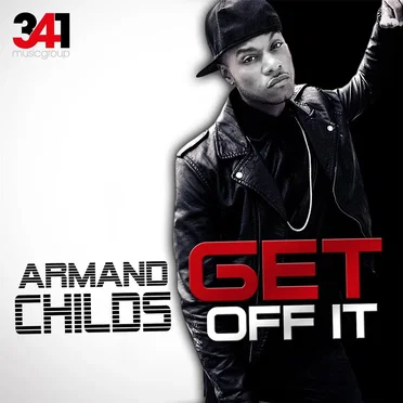Get Off It by Armand Childs - album cover