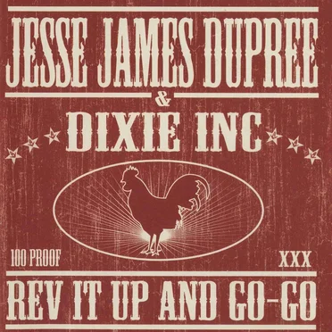Rev It Up And Go-Go by Jesse James Dupree & Dixie Inc. - album cover