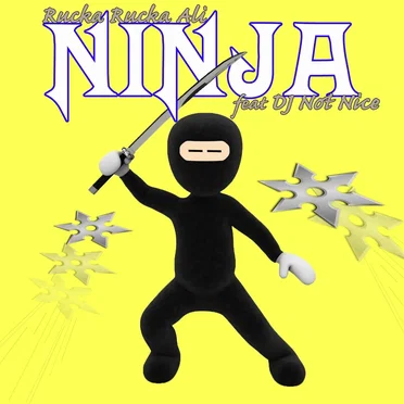 Ninja by Rucka Rucka Ali - album cover