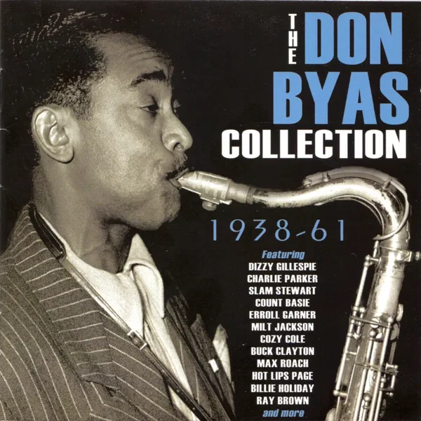 The Don Byas Collection 1938-61