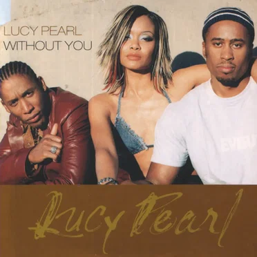 Without You by Lucy Pearl - album cover