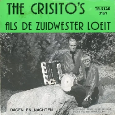 Als de zuidwester loeit / Dagen en nachten