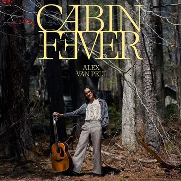 Cabin Fever by Alex Van Pelt - album cover