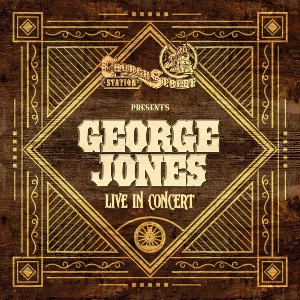 Church Street Station Presents: George Jones (Live in Concert)