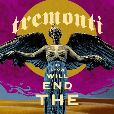 The End Will Show Us How by Tremonti - album cover