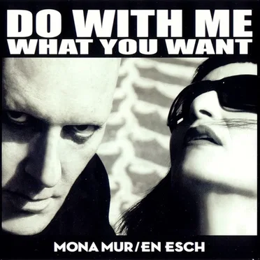 Do With Me What You Want