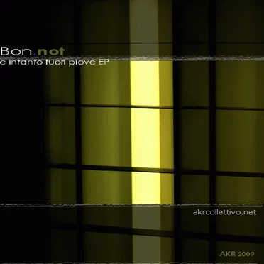 E intanto fuori piove by Bon.Not - album cover