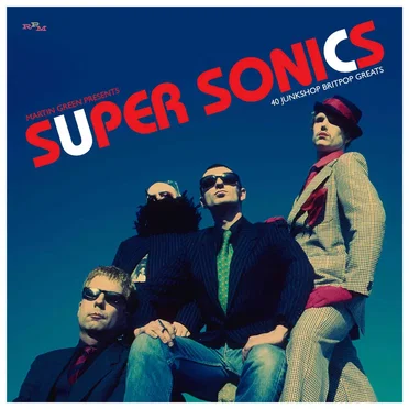 Martin Green Presents: Super Sonics – 40 Junkshop Britpop Greats by Various Artists - album cover