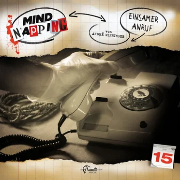 MindNapping, Folge 15: Einsamer Anruf by André Minninger - album cover