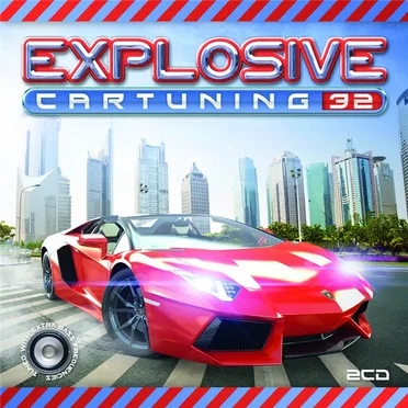 Explosive Car Tuning 32 by Various Artists - album cover