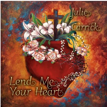 Lend Me Your Heart