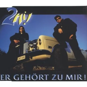 Er gehört zu mir! by 2 Hi! - album cover