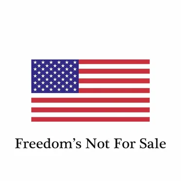 Freedom’s Not For Sale