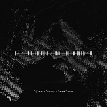 死んでしまったんだ (Fujiyama + Sonance + Dairou Tanaka Remix)