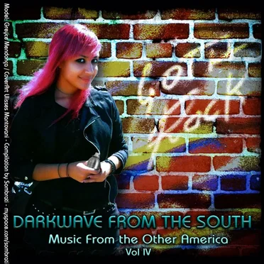 Darkwave From the South: Music From the Other America, Volume IV by Various Artists - album cover