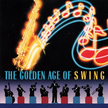 The Golden Age of Swing by Various Artists - album cover