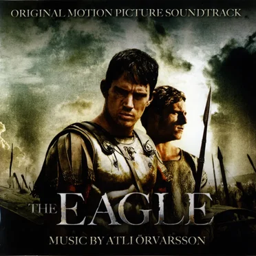 The Eagle: Original Motion Picture Soundtrack