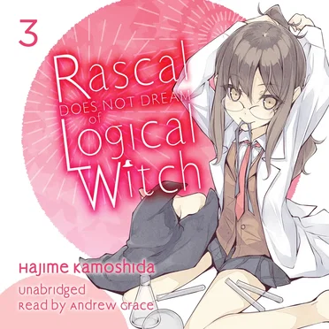 Rascal Does Not Dream of Logical Witch by Hajime Kamoshida - album cover