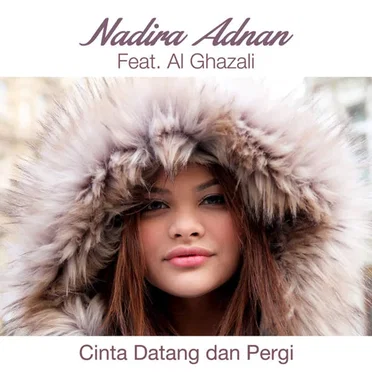 Cinta Datang Dan Pergi by Nadira Adnan - album cover