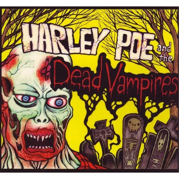 Harley Poe and the Dead Vampires