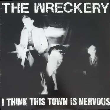 I Think This Town Is Nervous