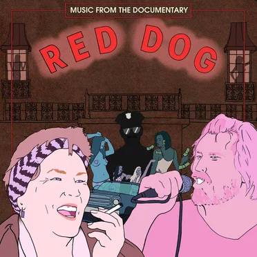 Red Dog: Music from the Documentary by Various Artists - album cover